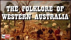 West Australian Folklore - Part 1